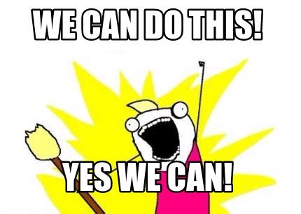 Meme Maker - We can do this! yes we can! Meme Generator!