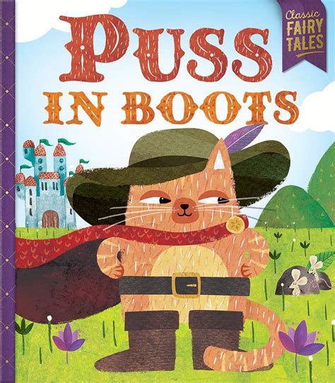 Puss In Boots (Classic Fairy Tales) by Katie Hewat | Goodreads