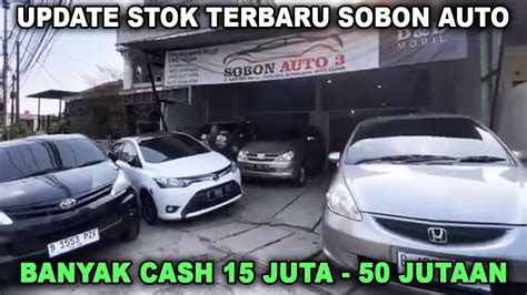 Info Stok Sobon Auto Febuari Harga Mobil Bekas Murah Harga