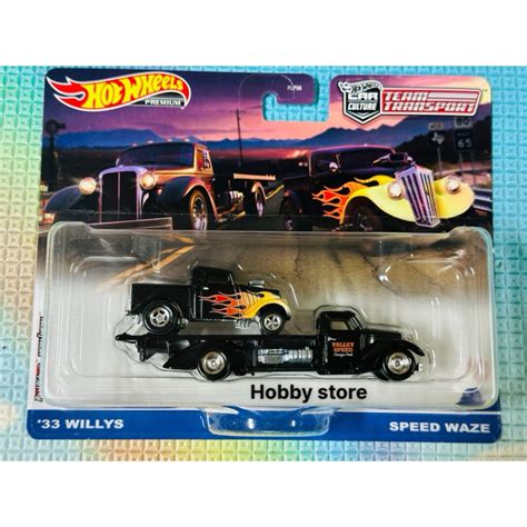 Hobby store xe mô hình Hot Wheels Team Transport 33 Willys Speed Waze Shopee Việt Nam