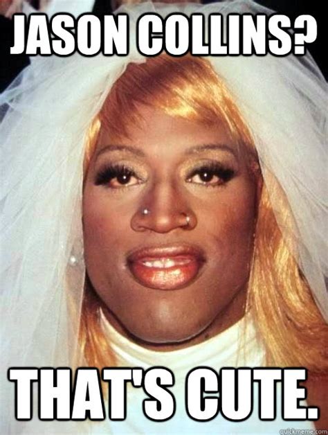 Jason Collins Is The First Openly Gay Nba Player Memes Quickmeme