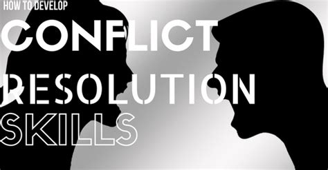 How to Develop Conflict Resolution Skills: 13 Effective Tips - Wisestep