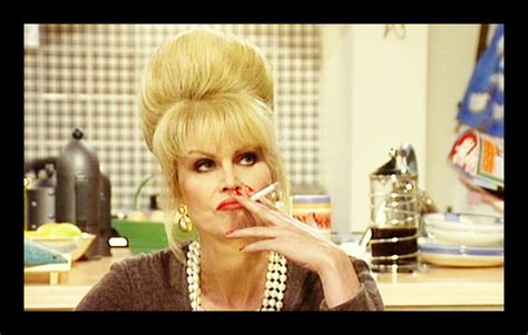 Patsy Stone Quotes. QuotesGram