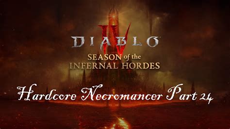 Diablo Hardcore Necromancer Part YouTube