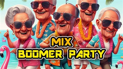 Mix Boomer Party Chansons Satiriques Sur Les Boomers Macronistes