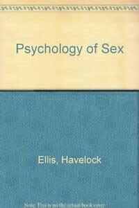 Psychology Of Sex A Manual For Students Ellis Havelock Amazon Books