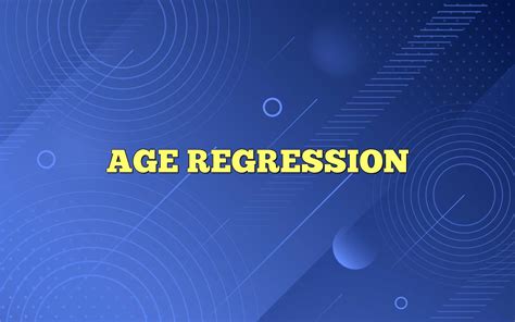Age Regression Most Frequently Asked Questions