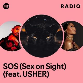 Sos Sex On Sight Feat Usher Radio Playlist By Spotify Spotify