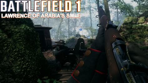 Battlefield 1 Scout Class Lawrence Of Arabias Smle Rifle Gameplay