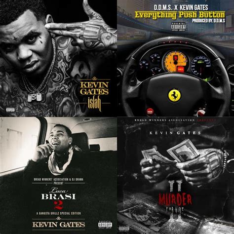 Kevin Gates Mixtapes Playlist By Kalon Bishop Sr Spotify