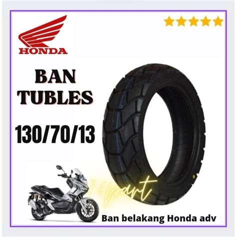 Jual Ban Tubles Honda ADV ORIGINAL AHM FREE PENTIL TUBLES Shopee