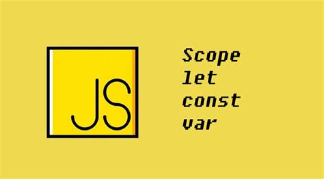 Writing Modern Javascript Scope Let Const Var