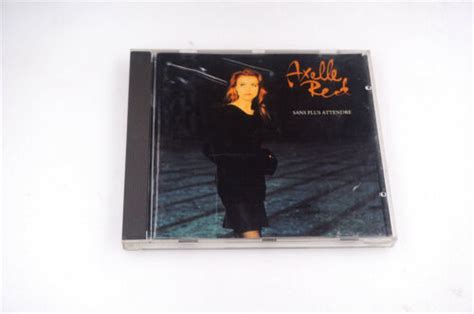 Axelle Red Sans Plus Attendre 724383913428 Cd A5900 Ebay