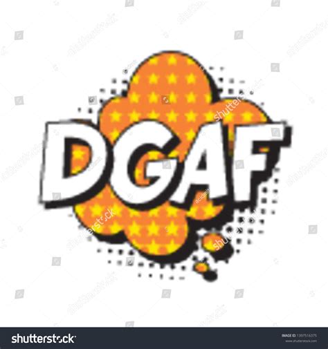 Abbreviation Dgaf Give Fuck Retro Comic Stock Vector Royalty Free Shutterstock