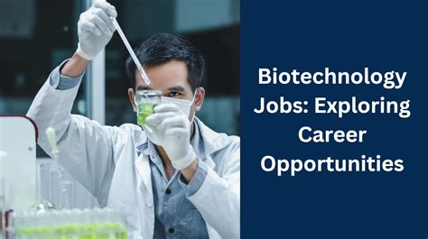 Biotechnology Jobs Exploring Career Opportunities