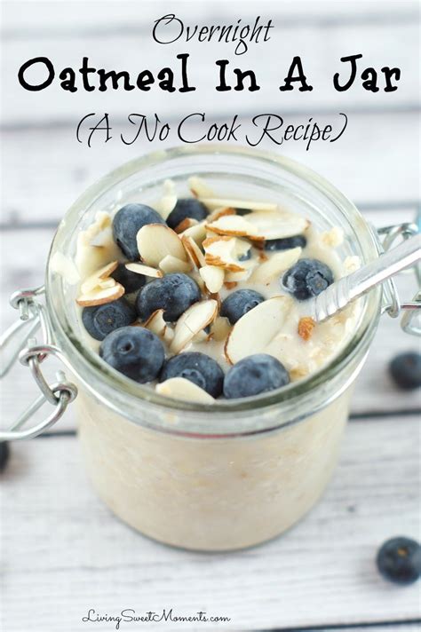 This Delicious Overnight Oatmeal In A Jar Recipe Is Easy Simple And