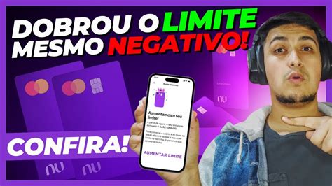 Urgente Nubank Surpreende Dobrando O Limite Seguindo Essas Dicas