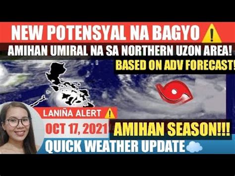 New Potential Na Bagyo Amihan Umiral Na Weather Update Today October