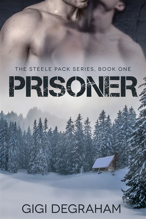 Prisoner by GiGi DeGraham | Goodreads