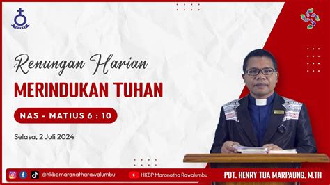 Renungan Harian Selasa 2 Juli 2024 HKBP Maranatha Rawalumbu