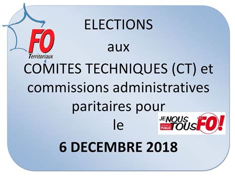 ELECTIONS Aux COMITES TECHNIQUES CT Et Commissions Administratives