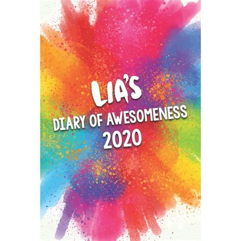 Lias Diary Of Awesomeness 2020 Unique Personalised Full Year Dated Diary T For A Girl