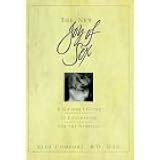 The Joy Of Sex Fully Revised Completely Updated For The St Century Comfort Alex