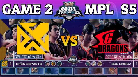 Game L Bren Esports Vs Sgd Omega L Mpl Season Youtube