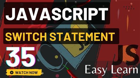 JavaScript Switch Statement Easy To Learn Episode 35 YouTube