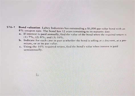 Solved ST6 1 Bond Valuation Lahey Industries Has Ourstanding Chegg