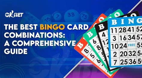 A Comprehensive Guide To The Best Bingo Card Combination