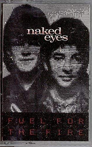 Naked Eyes Fuel For The Fire Cassette Hi Fi Hits