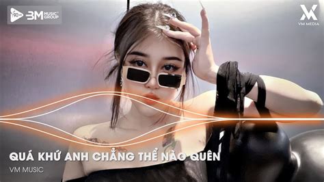 Qu Kh Anh Ch Ng Th N O Qu N Remix Nh C Tr Remix Hot Trend Tri U View Nh C Remix Tiktok