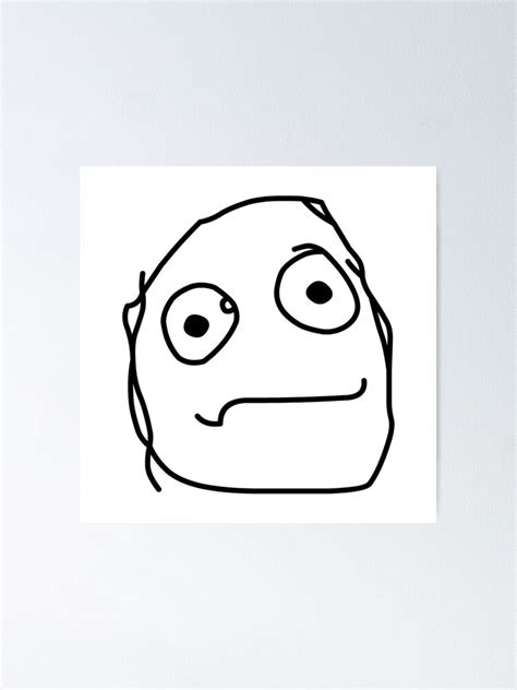 Derp Face Meme Poster For Sale By Jamcayt Redbubble