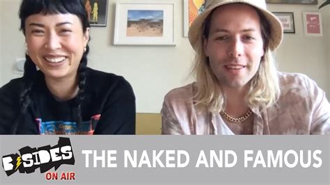 The Naked And Famous Talk Recover There S A Directness With The Newer Music Youtube