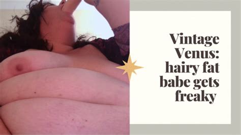 HAIRY FAT BABE GETS FREAKY Molly Maze Clips Sale