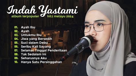 Indah Yastami Ayah Ibu Suci Dalam Debu Cover Akustik Terbaik