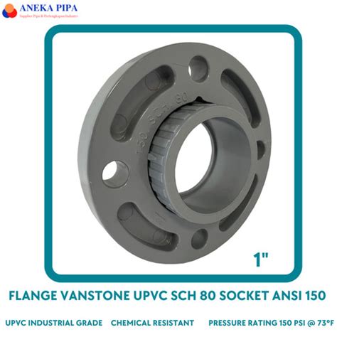 Jual Vanstone Flange UPVC Sch 80 Socket ANSI 150 Size 1 Inch Kota