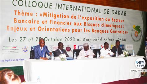 SENEGAL AFRIQUE CLIMAT BANQUES Des experts posent le débat sur l