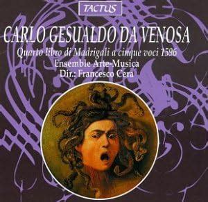 Carlo Gesualdo Da Venosa Quarto Libre Di Madrigali A Cinque Voci