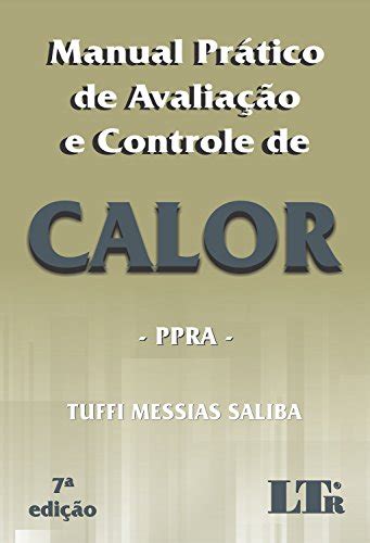 Manual Pratico De Avaliacao E Controle De Calor Ppra By Tuffi Messias