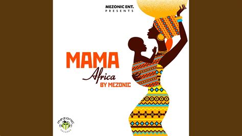 Mama Africa Youtube