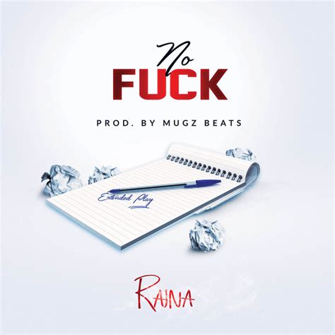 No Fuck Single By Raina Spotify