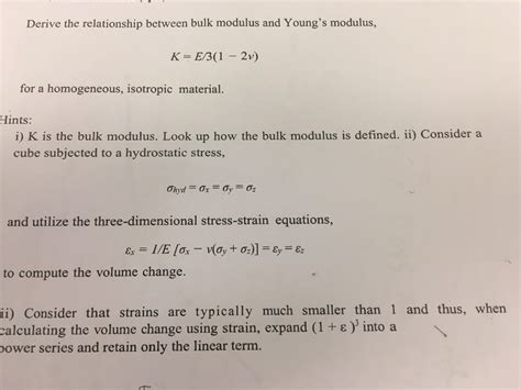 Solved Derive The Relationship Between Bulk Modulus And