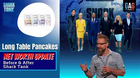 Long Table Pancakes Net Worth Update Before After Shark Tank