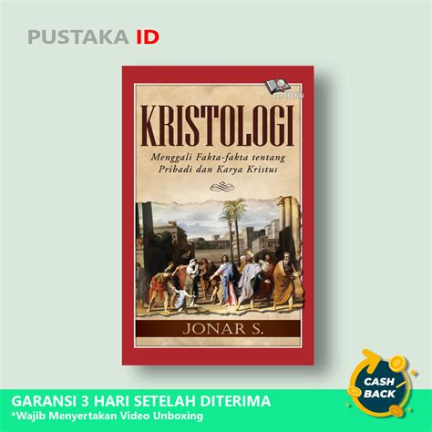 Jual Buku Kristologi Menggali Fakta Fakta Tentang Pribadi Dan Karya