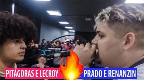 Prado E Renanzin X Lecroy E Pit Goras Fase Edi O Batalha