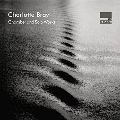 Bray Klavierquartett Chamber And Solo Works Compact Discs Cd Best Buy
