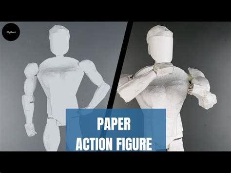 How do you make an action figure out of paper ? How to make Paper ...