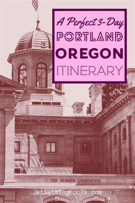 Portland Itinerary Plan A Perfect Weekend In Portland Oregon